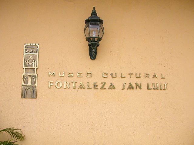 Museo Cultural Fortaleza San Luis